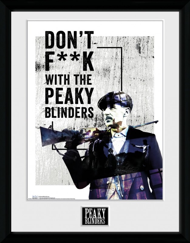 Don't F**k - Peaky Blinders - Poster im Rahmen